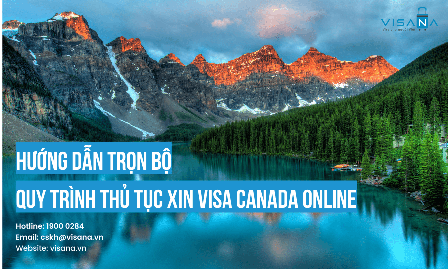 Nộp Hồ Sơ Thị Thực Canada Trực Tuyến