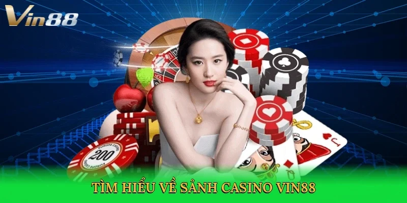 Sảnh Casino Vin88 – Thiên Đường Giải Trí Sòng Bạc Trực Tuyến